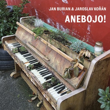 Burian Jan & Jaroslav Kořán - Anebojo!