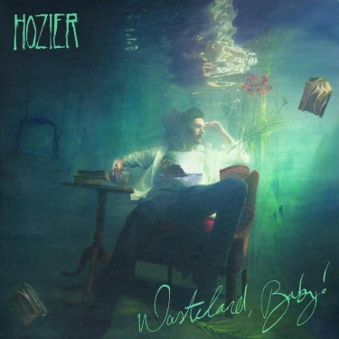 HOZIER - WASTELAND, BABY|