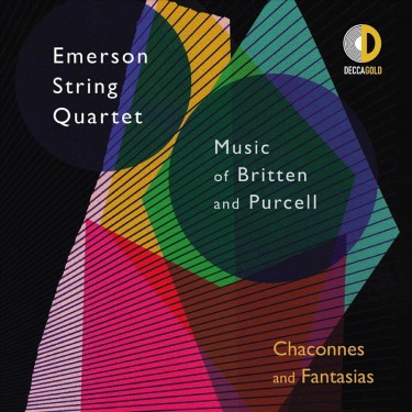 EMERSON STRING QUARTET - BRITTEN/PURCELL: CHACONNES AND