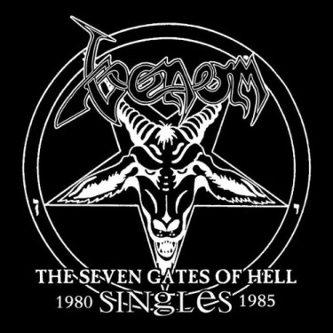 VENOM - SEVEN GATES OF HELL/SINGLES 80-85