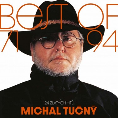 TUČNÝ MICHAL - BEST OF 71-94 / 24 ZLATÝCH HITŮ