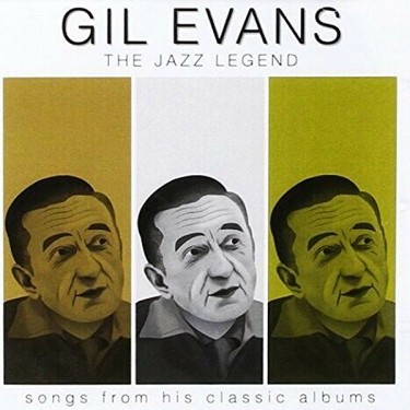 EVANS GIL - JAZZ LEGEND