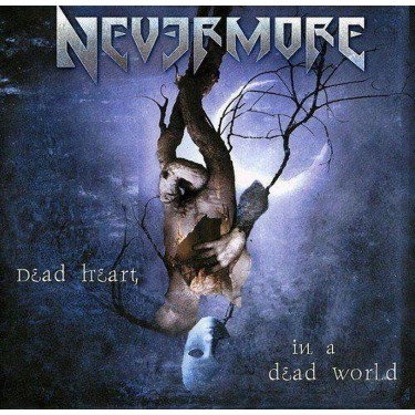 NEVERMORE - DEAD HEART IN A DEAD WORLD