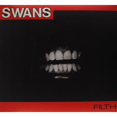 SWANS - FILTH