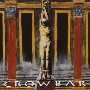 CROWBAR - CROWBAR