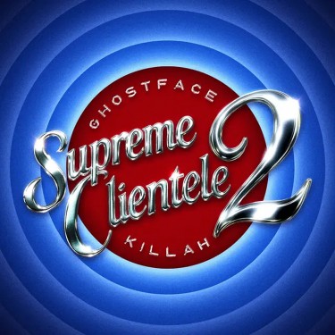 GHOSTFACE KILLAH - SUPREME CLIENTELE 2