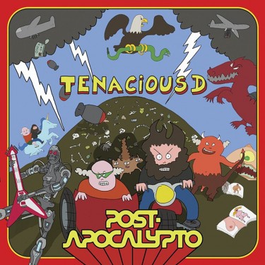 TENACIOUS D - POST-APOCALYPTO
