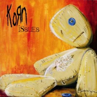 KORN - ISSUES