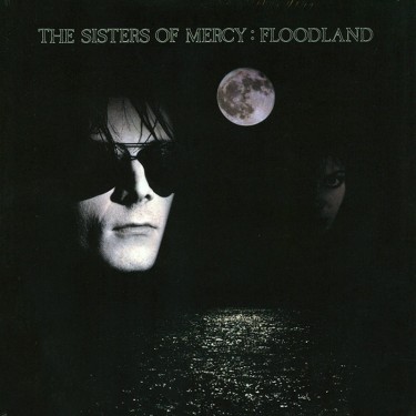 SISTERS OF MERCY - FLOODLAND