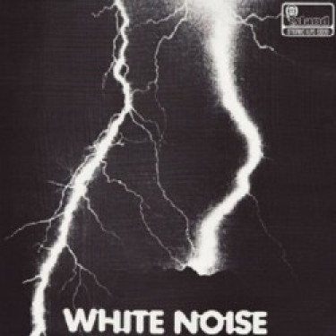 WHITE NOISE - AN ELECTRIC STORM