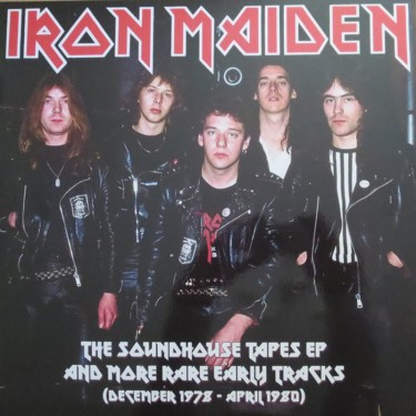 IRON MAIDEN - THE SOUNDHOUSE TAPES AND RARE EARLY TRACKS 1978-81
