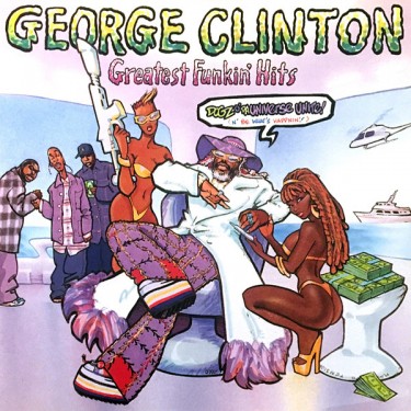 CLINTON GEORGE - GREATEST FUNKIN' HITS