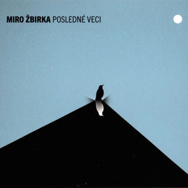 ŽBIRKA MIROSLAV - POSLEDNÉ VECI