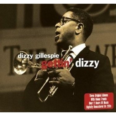 GILLESPIE DIZZY - GETTING' DIZZY