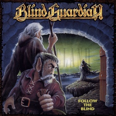 BLIND GUARDIAN - FOLLOW THE BLIND