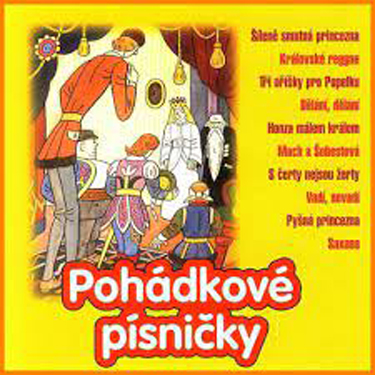 POHÁDKOVÉ PÍSNÍČKY - 1