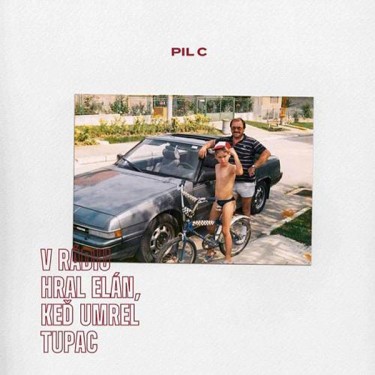PIL C - V RADIU HRAL ELAN, KED UMREL TUPAC