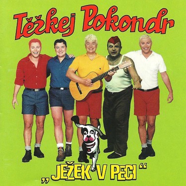 TĚŽKEJ POKONDR - JEŽEK V PECI