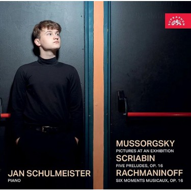 Schulmeister Jan - MUSSORGSKY (PICTURES AT AN EXHIBITION)/SCRIABIN (FIVE PRELUDES, OP. 16)/RACHMANINOFF (SIX MOMENTS MUSICAUX, OP. 16)