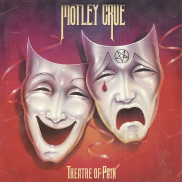 MOTLEY CRUE - THEATRE OF PAIN