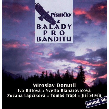 PÍSNIČKY Z BALADY PRO BANDITU