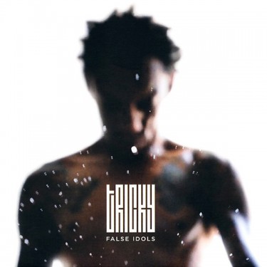 TRICKY - FALSE IDOLS