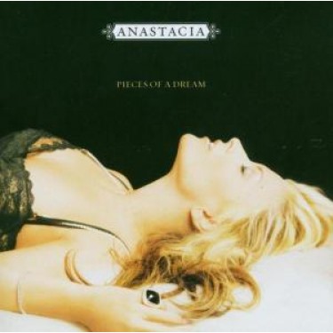 ANASTACIA - PIECES OF A DREAM