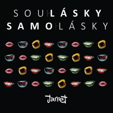 JARRET - SOULÁSKY SAMOLÁSKY