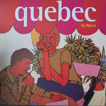 WEEN - QUEBEC