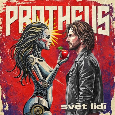 PROTHEUS - SVĚT LIDÍ