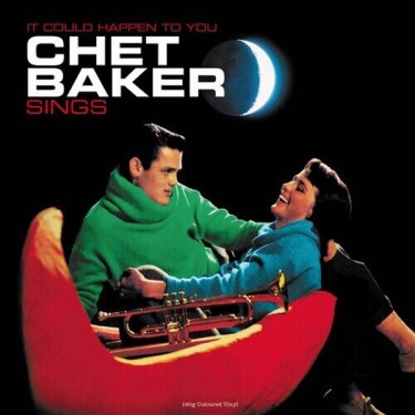 BAKER CHET - CHET BAKER SINGS: IT COULD HAPPEN TO YOU (GREEN VINYL)