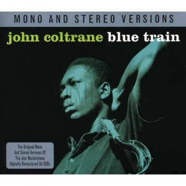 COLTRANE JOHN - BLUE TRAIN MONO & STEREO
