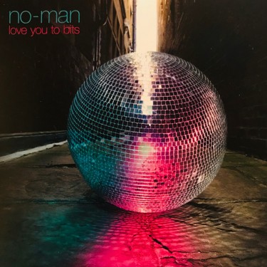 NO-MAN - LOVE YOU TO BITS
