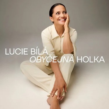 BÍLÁ LUCIE - OBYČEJNÁ HOLKA