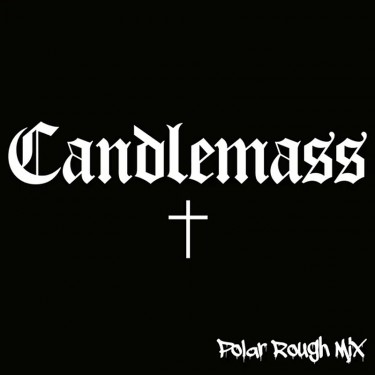 CANDLEMASS - CANDLEMASS (POLAR ROUGH MIX, 20TH ANNIVERSARY REMASTERED)