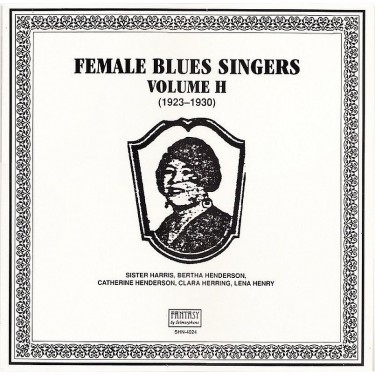 FEMALE BLUES SINGER - VOL. H (1923 - 1930)