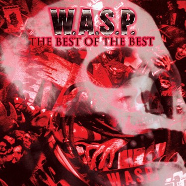 W.A.S.P. - THE BEST OF THE BEST