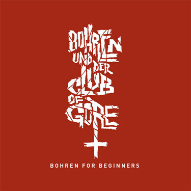 BOHREN & DER CLUB OF GORE - BOHREN FOR BEGINNERS