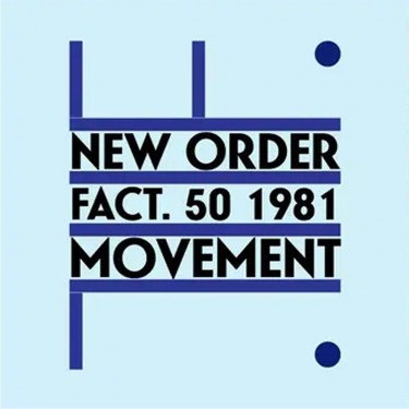 NEW ORDER - MOVEMENT