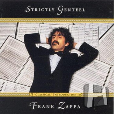 ZAPPA FRANK - STRICTLY GENTEEL