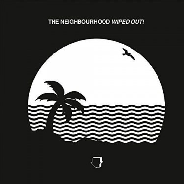 NEIGHBOURHOOD - WIPED OUT!/180G