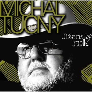 TUČNÝ MICHAL - JIŽANSKÝ ROK