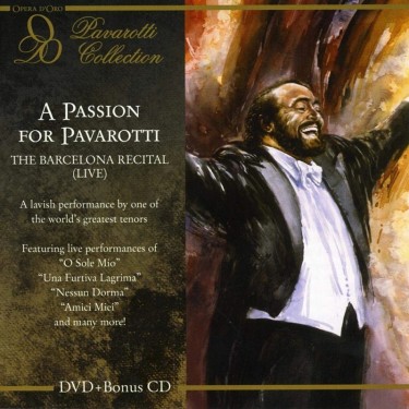 PAVAROTTI LUCIANO - A PASSION FOR PAVAROTTI