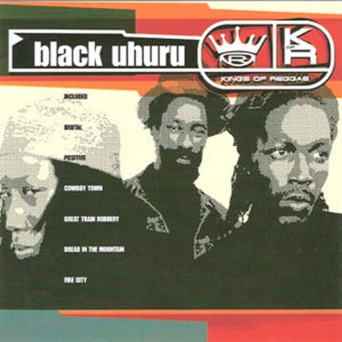 BLACK UHURU - KINGS OF REGGAE