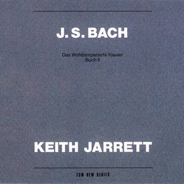 BACH J.S. / KEITH JARRETT - WELL-TEMPERED CLAVIER BOOK II