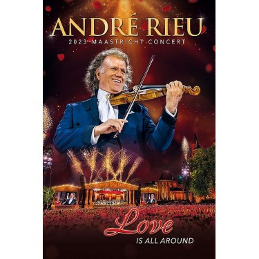 RIEU ANDRE - LOVE IS ALL AROUND