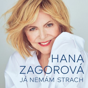 ZAGOROVÁ HANA - JÁ NEMÁM STRACH