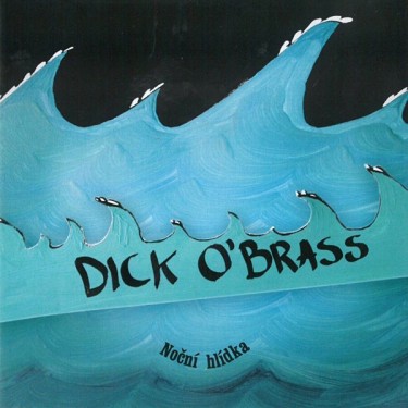 DICK O BRASS - NOČNÍ HLÍDKA