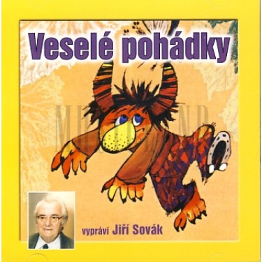 VESELÉ POHÁDKY - VYPRÁVÍ J.SOVÁK