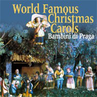 BAMBINI DI PRAGA - SVETOVE KOLEDY/WORLD FAM.CHRI